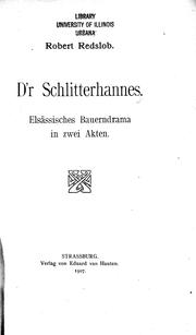 Cover of: D'r Schlitterhannes: elsässisches Bauerndrama in zwei Akten