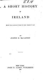 Cover of: A short history of Ireland by by Justin H. McCarthy.