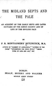 Cover of: The midland septs and the Pale by F. R. Montgomery Hitchcock