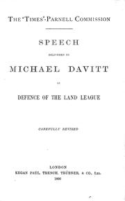 Cover of: Speech delivered by Michael Davitt in defence of the Land League by Michael Davitt