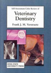 Self-assessment colour review of veterinary dentistry by Frank J. M. Verstraete