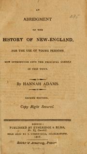 Cover of: An abridgment of the history of New-England, for the use of young persons ... by Hannah Adams