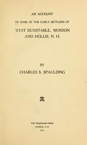 Cover of: An account of some of the early settlers of West Dunstable. | Charles S. Spaulding