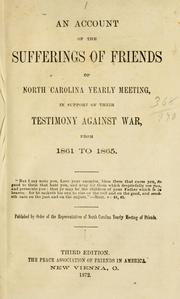 Cover of: An account of the sufferings of Friends of North Carolina Yearly meeting