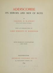 Cover of: Addiscombe, its heroes and men of note; by Colonel H. M. Vibart...  With an introduction by Lord Roberts of Kandahar... by Henry Meredith Vibart
