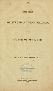 An address delivered at Camp Madison by Robertson, George