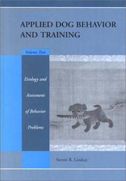 Cover of: Handbook of Applied Dog Behavior and Training, Volume Two: Etiology and Assessment