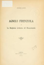 Cover of: Agnolo Firenzuola e la borghesia letterata del Rinascimento.