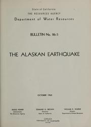 Cover of: The Alaskan earthquake. by California. Dept. of Water Resources.