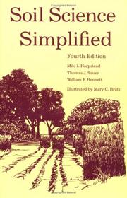 Soil science simplified by Milo I. Harpstead, Thomas J. Sauer, William F. Bennett