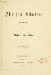 Cover of: Alte gute Schwänke. by Adelbert von Keller