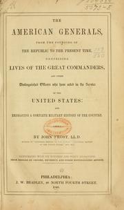 Cover of: American generals, from the founding of the republic to the present time