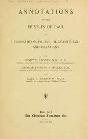 Cover of: Annotations on the Epistles of Paul to I. Cortinthians VII-XVI, II. Corinthians and Galatians