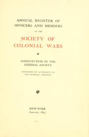 Annual register of officers and members of the Society of colonial wars by Society of colonial wars