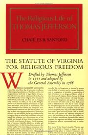 Cover of: The Religious Life of Thomas Jefferson by Charles B. Sanford