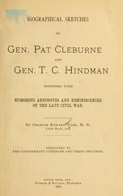 Cover of: Biographical sketches of Gen. Pat Cleburne and Gen. T. C. Hindman.