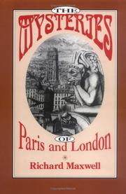 Cover of: The mysteries of Paris and London by Maxwell, Richard