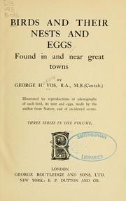 Cover of: Birds and their nests and eggs: found in and near great towns