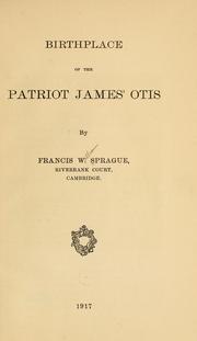 Birthplace of the patriot James Otis by Frank William Sprague