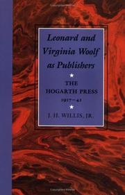 Leonard and Virginia Woolf as publishers by Willis, J. H.
