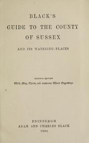 Cover of: Black's guide to the county of Sussex and its watering-places.