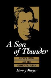 Cover of: A son of thunder: Patrick Henry and the American republic