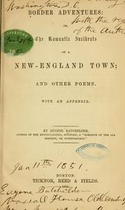 Cover of: Border adventures: or, The romantic incidents of a New-England town by Eugene Batchelder, Eugene Batchelder