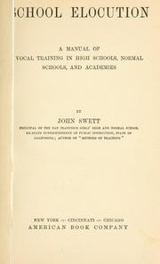 Cover of: School elocution: a manual of vocal training in high schools, normal schools, and academies
