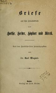 Cover of: Briefe aus dem Freundeskreise von Goethe, Herder, Höpfner und Merck.