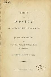Cover of: Briefe an helvetische Freunde by Johann Wolfgang von Goethe