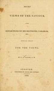 Cover of: Brief views of the Saviour by Oliver Alden Taylor