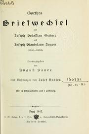 Cover of: Briefwechsel, mit Joseph Sebastian Grüner und Joseph Stanislaus Zauper (1820-1832) by Johann Wolfgang von Goethe