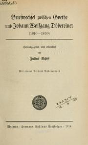 Cover of: Briefwechsel zwischen Goethe und Johann Wolfgang Döbereiner (1810-1830)
