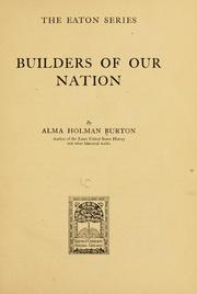 Cover of: Builders of our nation by Alma Holman Burton