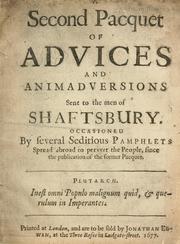 A second pacquet of advices and animadversions sent to the men of Shaftsbury by Marchamont Nedham