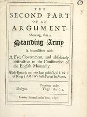 Cover of: second part of An argument shewing that a standing army is inconsistent with a free government ... .