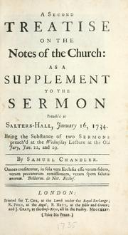 Cover of: second treatise on the notes of the church: as a supplement to the sermon preach'd at Salters Hall, January 16, 1734 ...