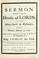Cover of: A sermon preached before the House of Lords in the abbey church at Westminster upon Monday, January 31, 1731 ...