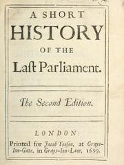 Cover of: A short history of the last parliament. by Sir Richard Blackmore
