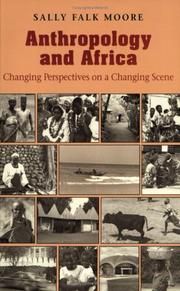 Cover of: Anthropology and Africa by Sally Falk Moore