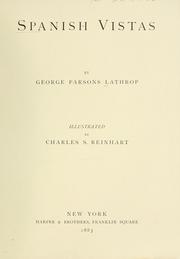 Cover of: Spanish vistas by George Parsons Lathrop