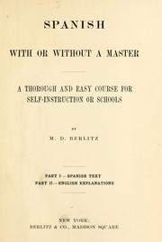 Cover of: Spanish with or without a master by Maximilian Delphinus Berlitz