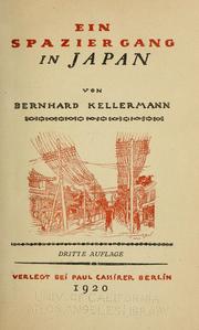 Cover of: Ein Spaziergang in Japan. by Bernhard Kellermann