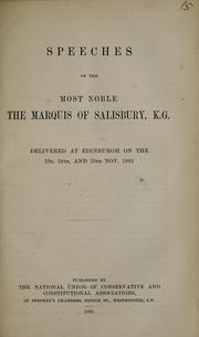 Cover of: Speeches of the most noble the Marquis of Salisbury, K.G. by Salisbury, Robert Cecil marquess of