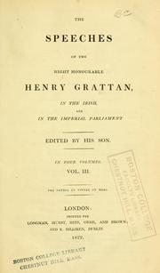 Cover of: The speeches of the Right Honourable Henry Grattan by Grattan, Henry
