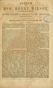 Cover of: Speech of Hon. Henry Wilson, of Massachusetts