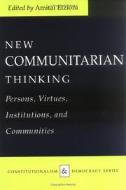 Cover of: New communitarian thinking: persons, virtues, institutions, and communities