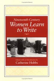 Cover of: Nineteenth-century women learn to write | 