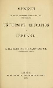 Cover of: Speech on moving for leave to bring in a bill relating to university education in Ireland