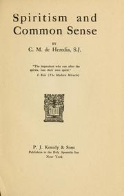 Cover of: Spiritism and common sense by Carlos María de Heredia